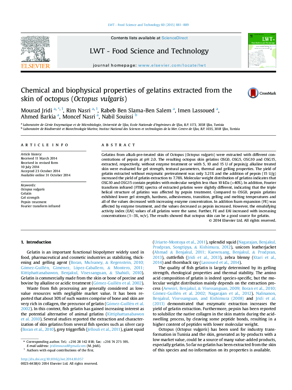 Chemical and biophysical properties of gelatins extracted from the skin of octopus (Octopus vulgaris)