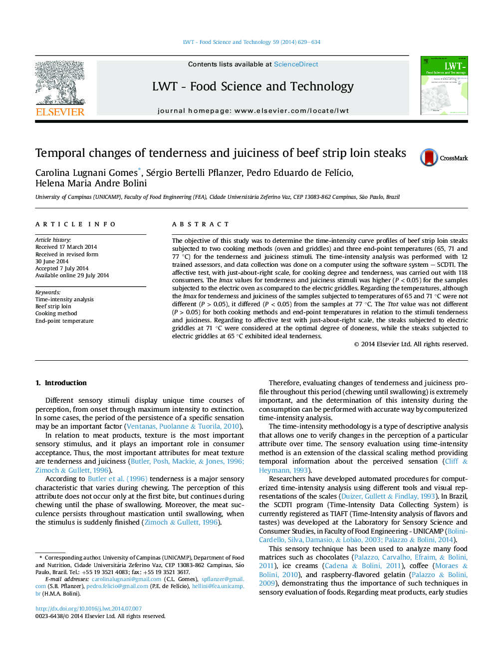 Temporal changes of tenderness and juiciness of beef strip loin steaks