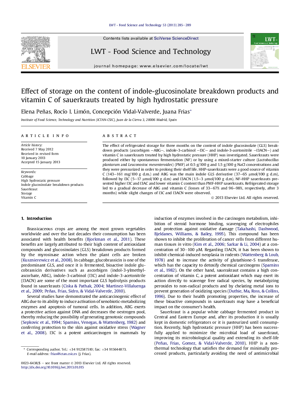 Effect of storage on the content of indole-glucosinolate breakdown products and vitamin C of sauerkrauts treated by high hydrostatic pressure