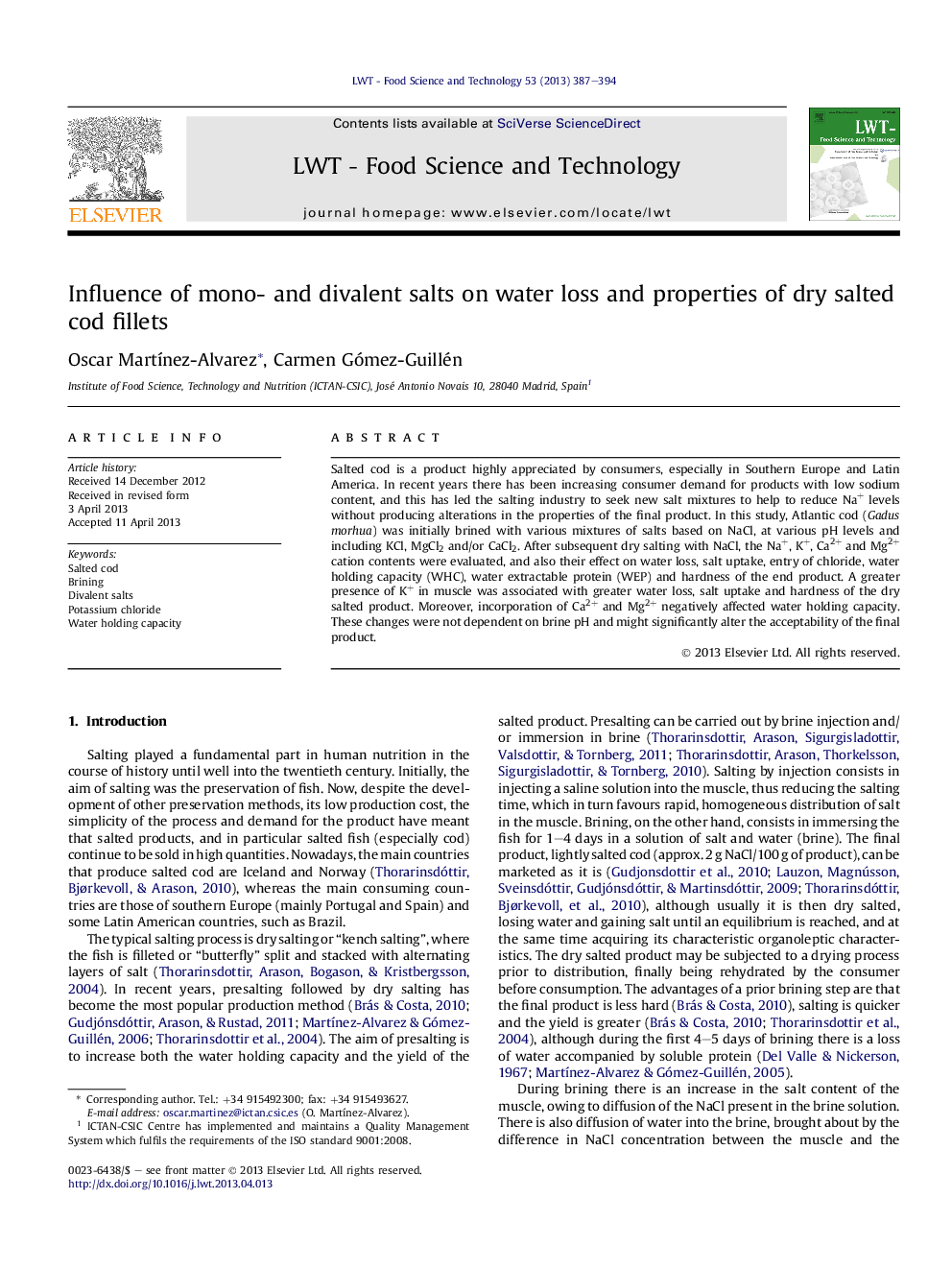 Influence of mono- and divalent salts on water loss and properties of dry salted cod fillets