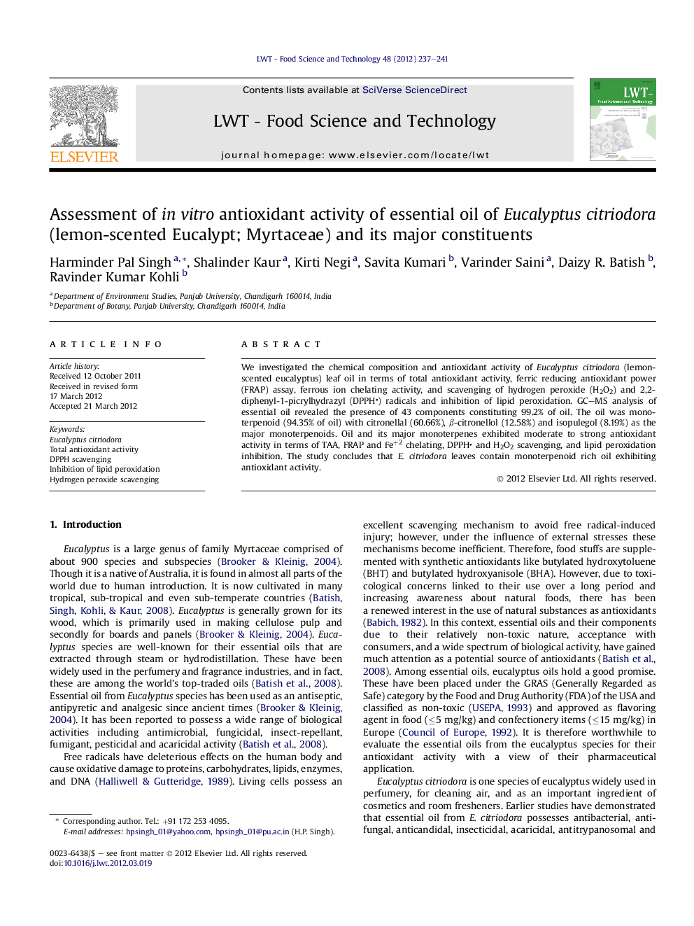 Assessment of inÂ vitro antioxidant activity of essential oil of Eucalyptus citriodora (lemon-scented Eucalypt; Myrtaceae) and its major constituents