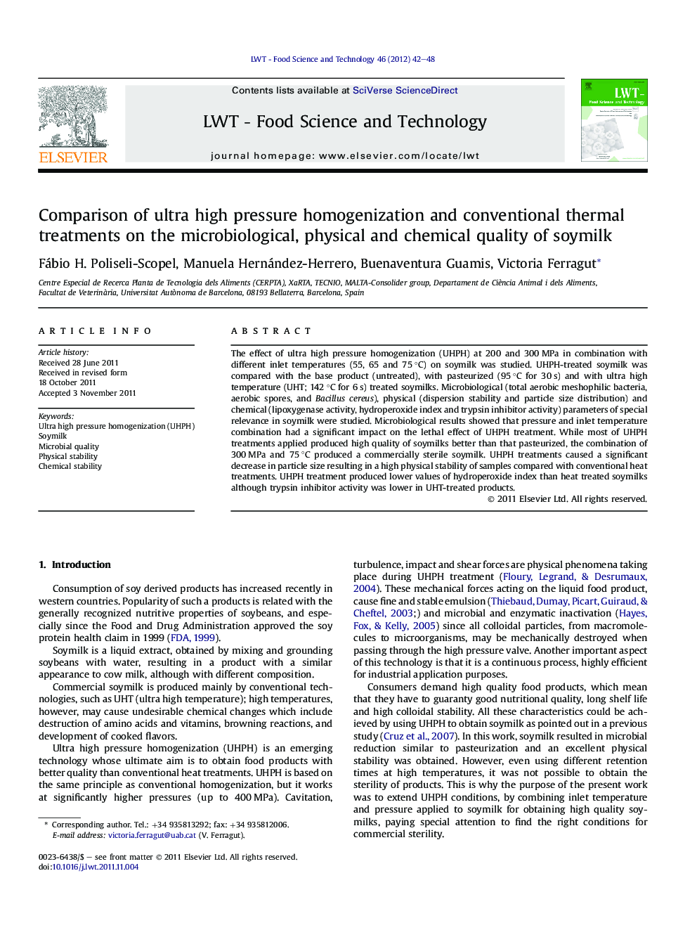 Comparison of ultra high pressure homogenization and conventional thermal treatments on the microbiological, physical and chemical quality of soymilk