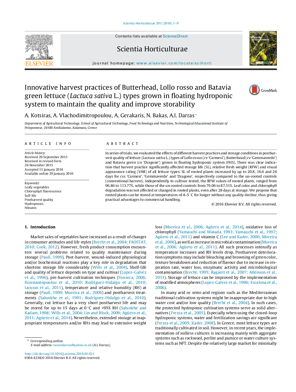 Innovative harvest practices of Butterhead, Lollo rosso and Batavia green lettuce (Lactuca sativa L.) types grown in floating hydroponic system to maintain the quality and improve storability