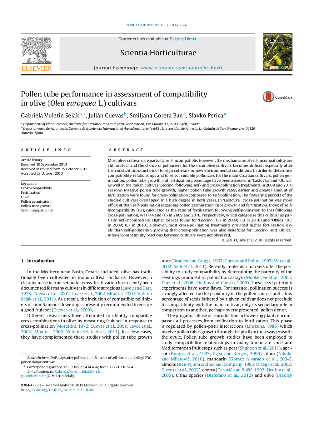 عکس صفحه اول مقاله: Pollen tube performance in assessment of compatibility in olive (Olea europaea L.) cultivars Pollen tube performance in assessment of compatibility in olive (Olea europaea L.) cultivars