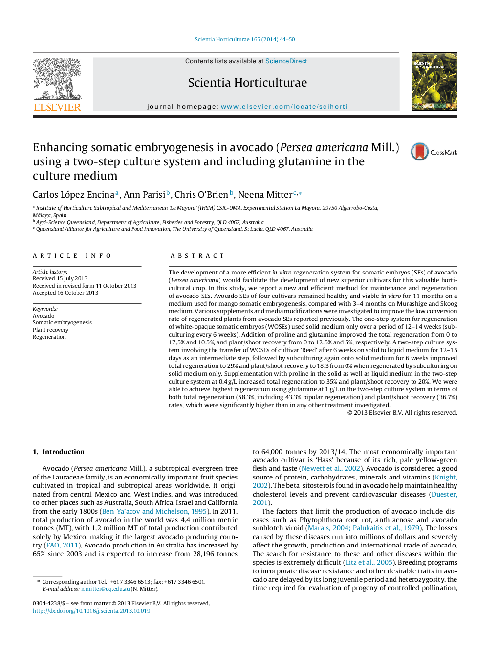 عکس صفحه اول مقاله: Enhancing somatic embryogenesis in avocado (Persea americana Mill.) using a two-step culture system and including glutamine in the culture medium Enhancing somatic embryogenesis in avocado (Persea americana Mill.) using a two-step culture system and including glutamine in the culture medium
