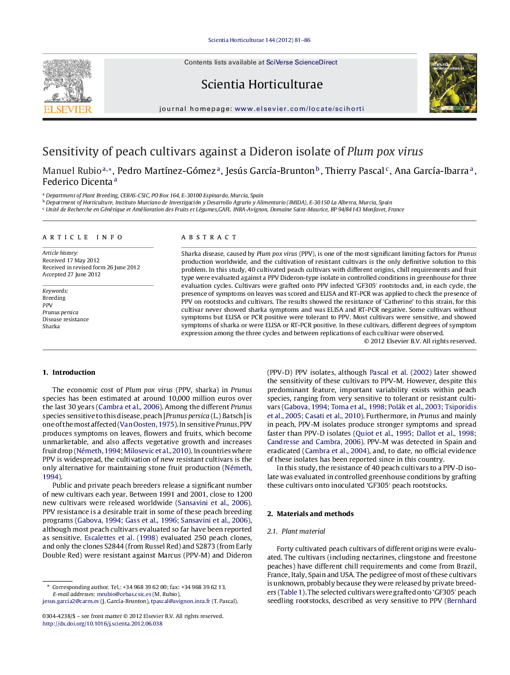 Sensitivity of peach cultivars against a Dideron isolate of Plum pox virus