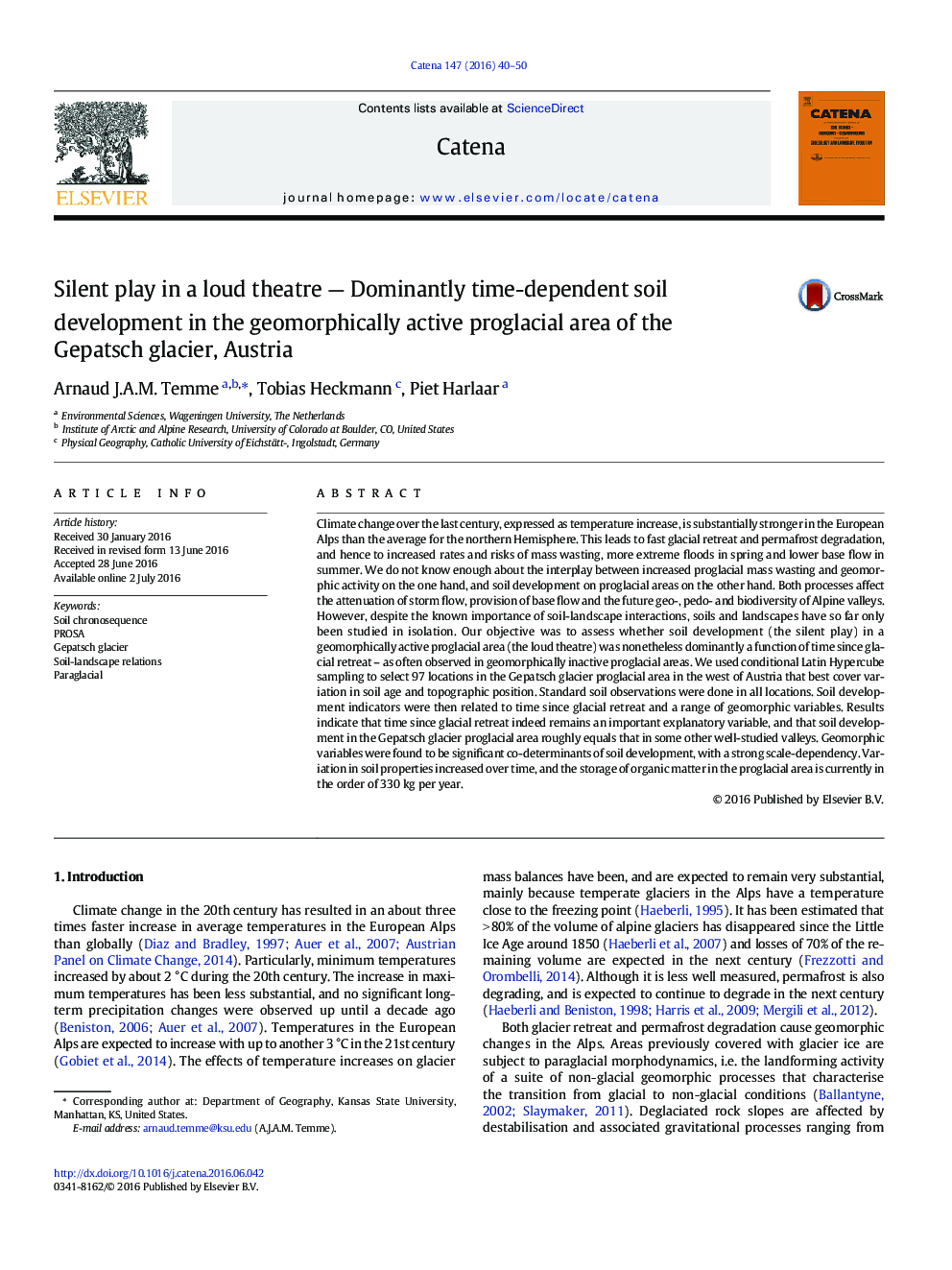 Silent play in a loud theatre - Dominantly time-dependent soil development in the geomorphically active proglacial area of the Gepatsch glacier, Austria