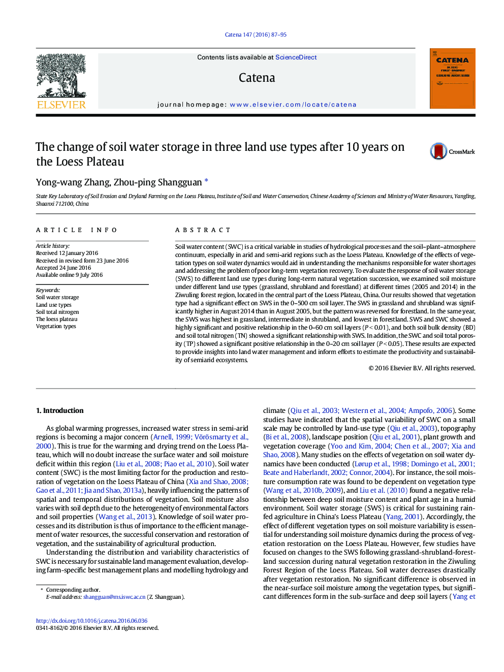 The change of soil water storage in three land use types after 10Â years on the Loess Plateau