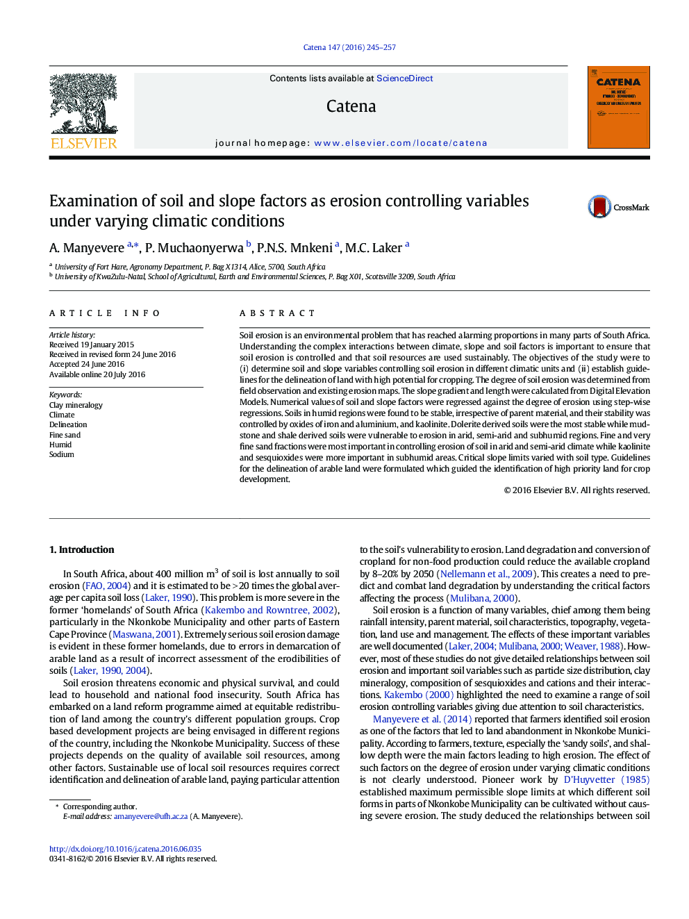 Examination of soil and slope factors as erosion controlling variables under varying climatic conditions