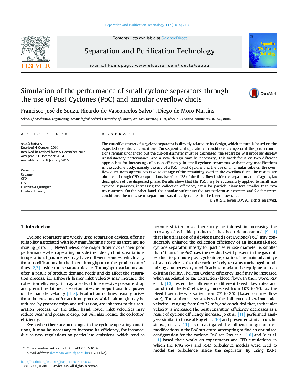 Simulation of the performance of small cyclone separators through the use of Post Cyclones (PoC) and annular overflow ducts