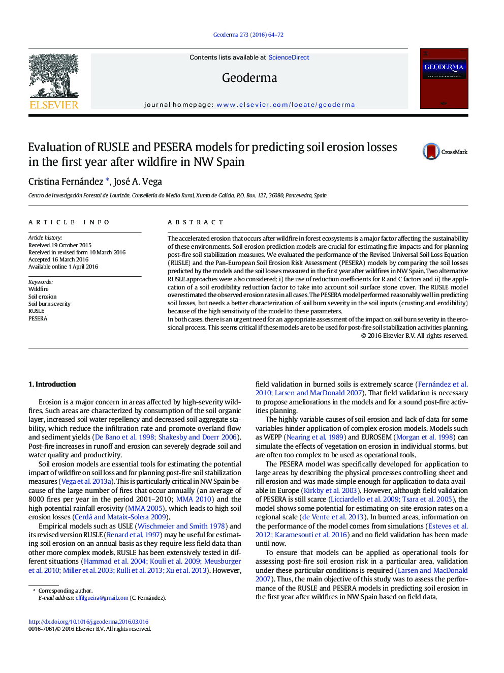 عکس صفحه اول مقاله: Evaluation of RUSLE and PESERA models for predicting soil erosion losses in the first year after wildfire in NW Spain Evaluation of RUSLE and PESERA models for predicting soil erosion losses in the first year after wildfire in NW Spain