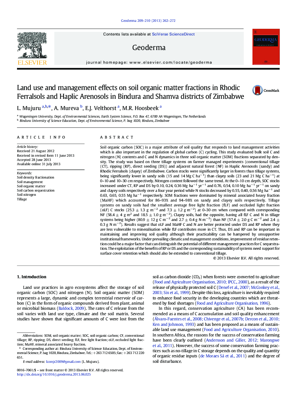 عکس صفحه اول مقاله: Land use and management effects on soil organic matter fractions in Rhodic Ferralsols and Haplic Arenosols in Bindura and Shamva districts of Zimbabwe Land use and management effects on soil organic matter fractions in Rhodic Ferralsols and Haplic Arenosols in Bindura and Shamva districts of Zimbabwe