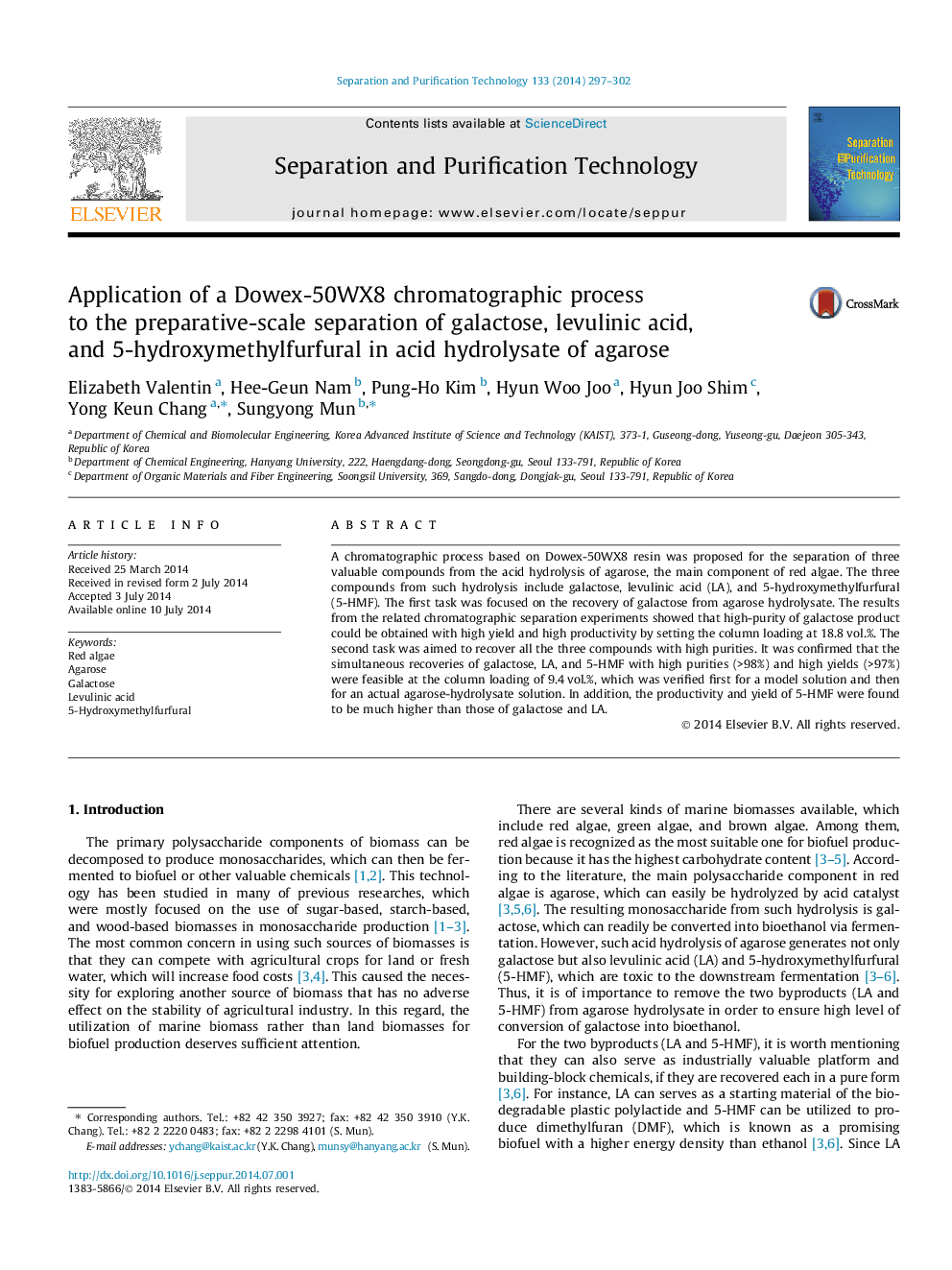 Application of a Dowex-50WX8 chromatographic process to the preparative-scale separation of galactose, levulinic acid, and 5-hydroxymethylfurfural in acid hydrolysate of agarose