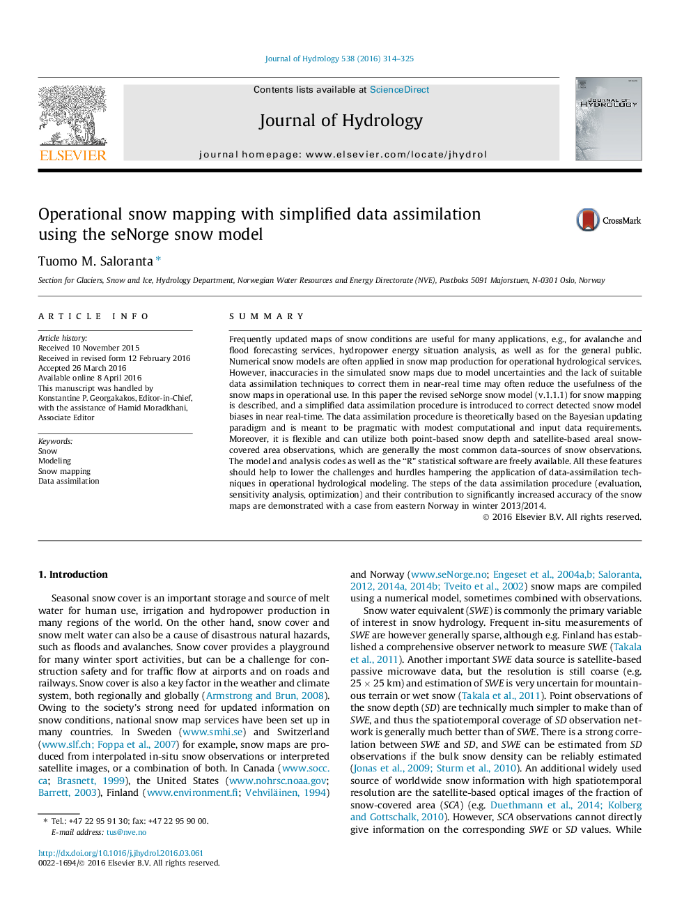 Operational snow mapping with simplified data assimilation using the seNorge snow model