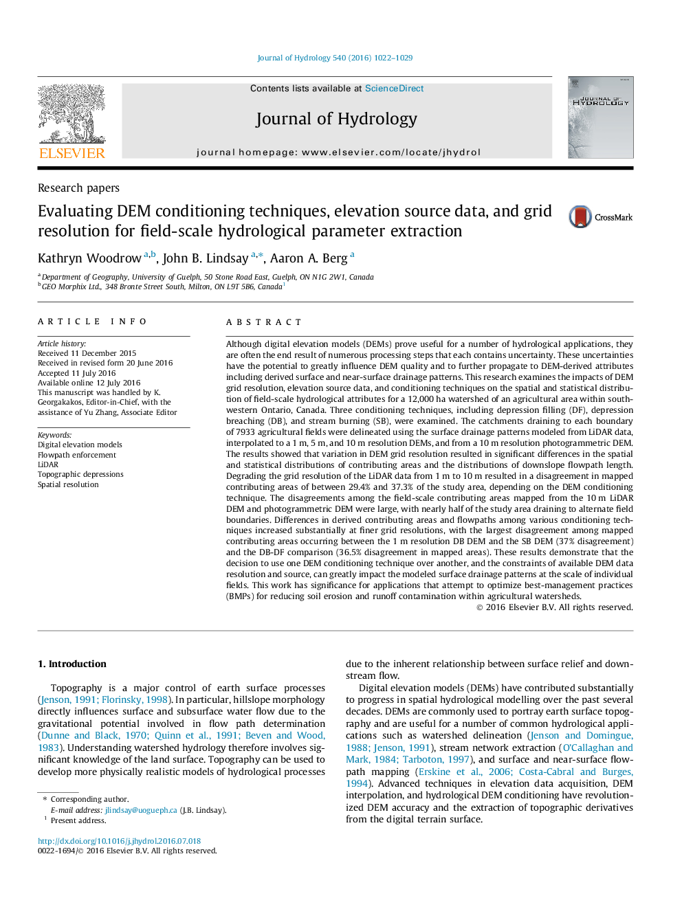 Research papersEvaluating DEM conditioning techniques, elevation source data, and grid resolution for field-scale hydrological parameter extraction