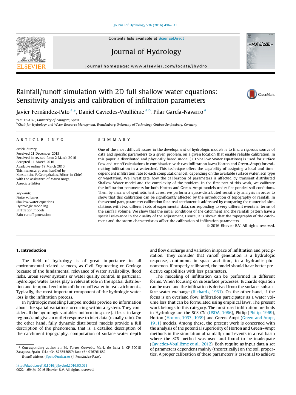 Rainfall/runoff simulation with 2D full shallow water equations: Sensitivity analysis and calibration of infiltration parameters