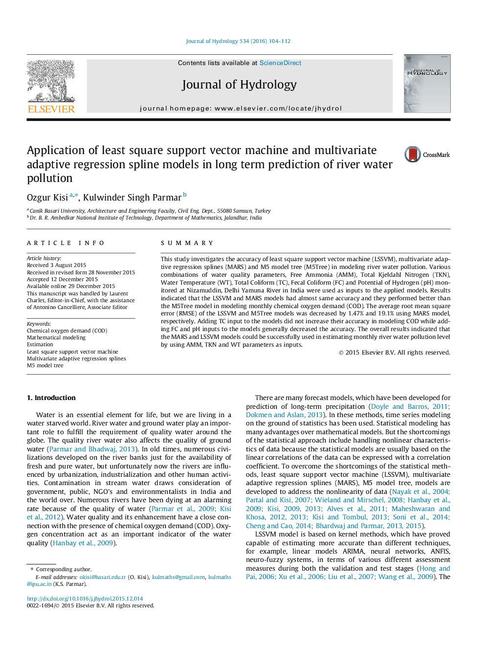 Application of least square support vector machine and multivariate adaptive regression spline models in long term prediction of river water pollution