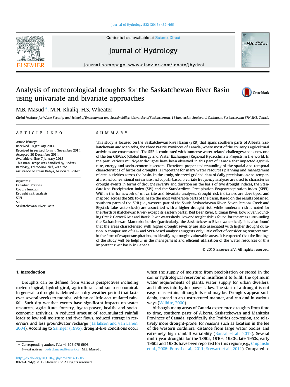 Analysis of meteorological droughts for the Saskatchewan River Basin using univariate and bivariate approaches