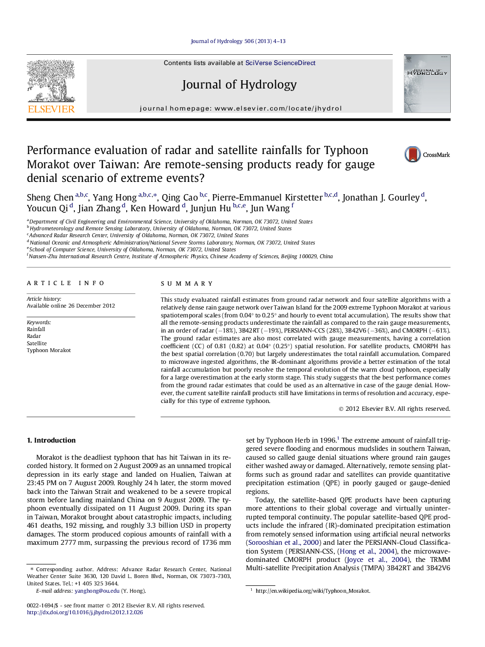 Performance evaluation of radar and satellite rainfalls for Typhoon Morakot over Taiwan: Are remote-sensing products ready for gauge denial scenario of extreme events?