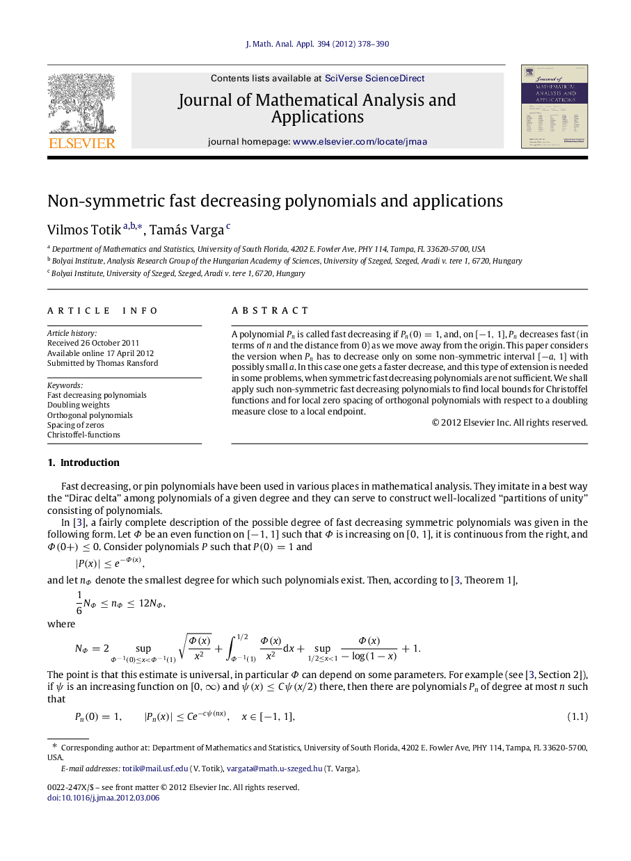 Non-symmetric fast decreasing polynomials and applications