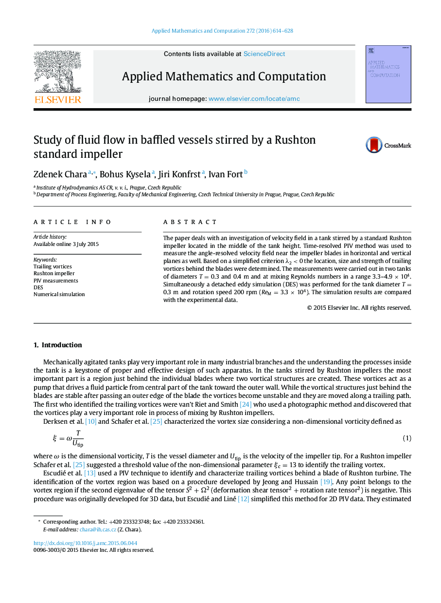 Study of fluid flow in baffled vessels stirred by a Rushton standard impeller