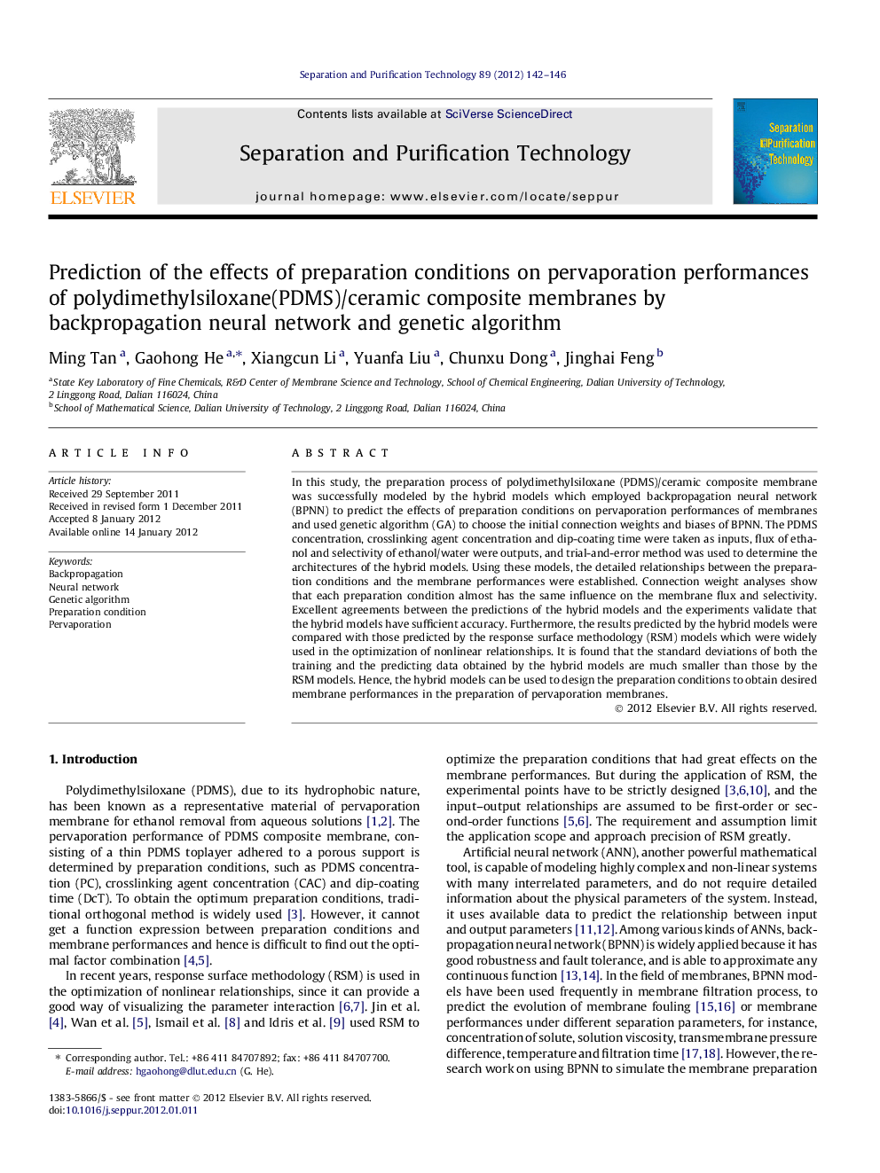 Prediction of the effects of preparation conditions on pervaporation performances of polydimethylsiloxane(PDMS)/ceramic composite membranes by backpropagation neural network and genetic algorithm