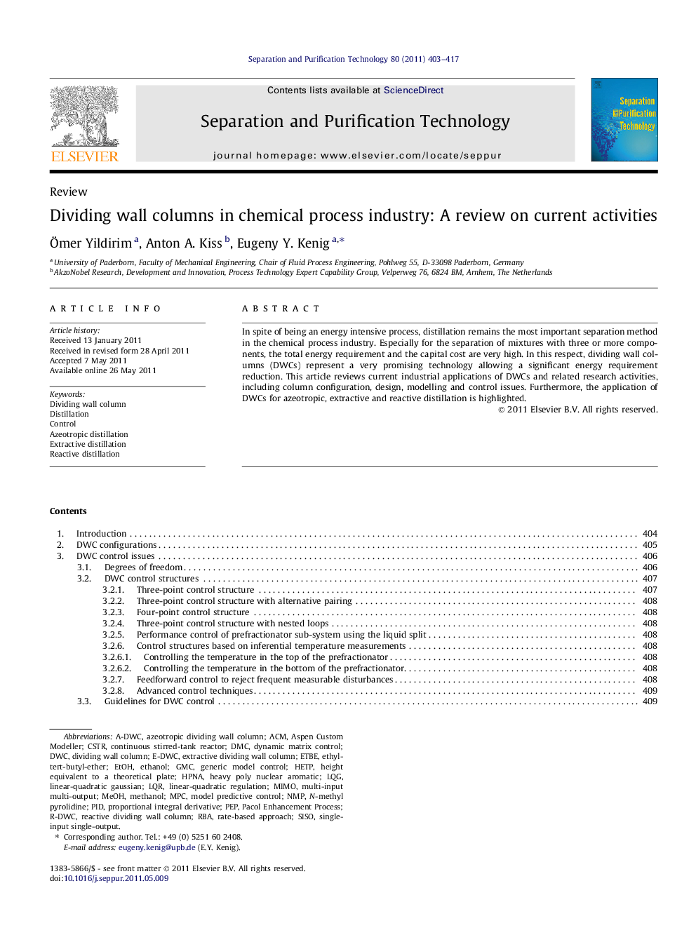 Dividing wall columns in chemical process industry: A review on current activities