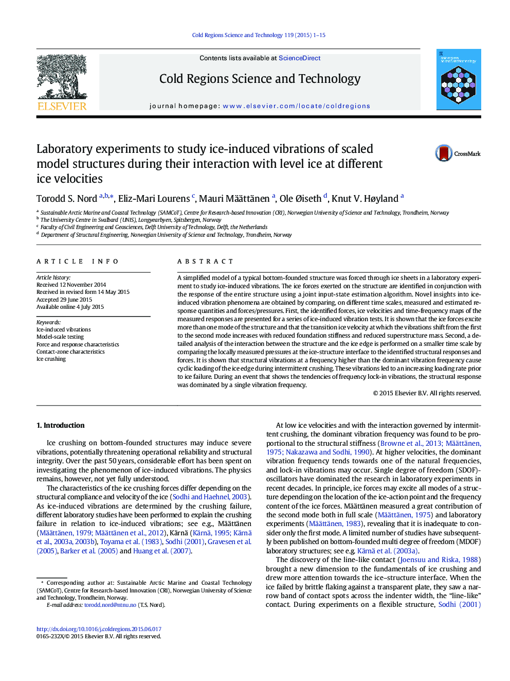 Laboratory experiments to study ice-induced vibrations of scaled model structures during their interaction with level ice at different ice velocities