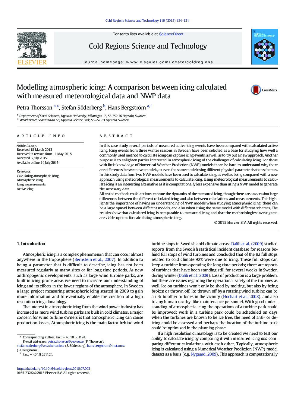 Modelling atmospheric icing: A comparison between icing calculated with measured meteorological data and NWP data