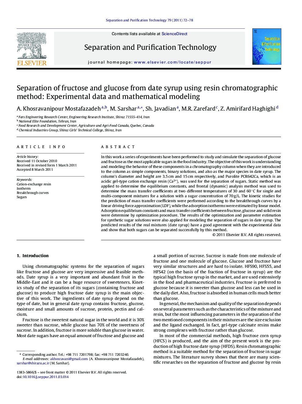 Separation of fructose and glucose from date syrup using resin chromatographic method: Experimental data and mathematical modeling