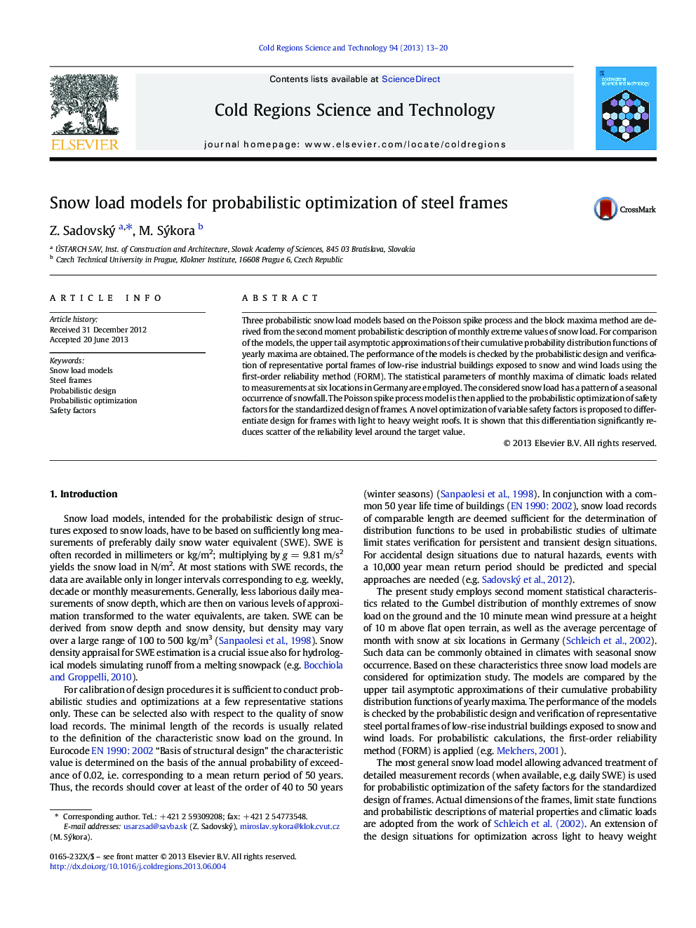 Snow load models for probabilistic optimization of steel frames