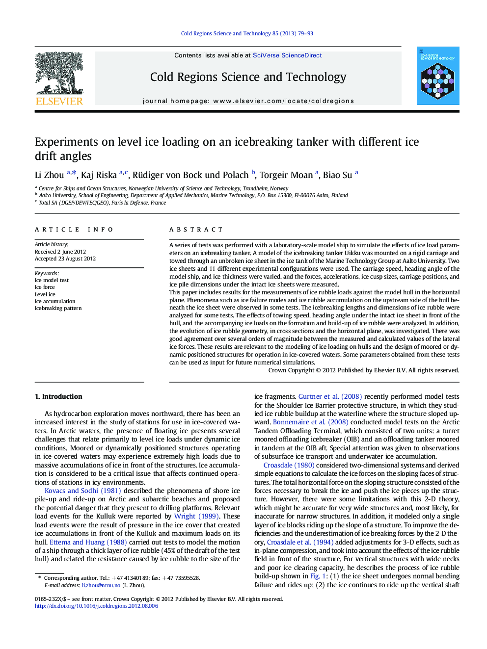 Experiments on level ice loading on an icebreaking tanker with different ice drift angles