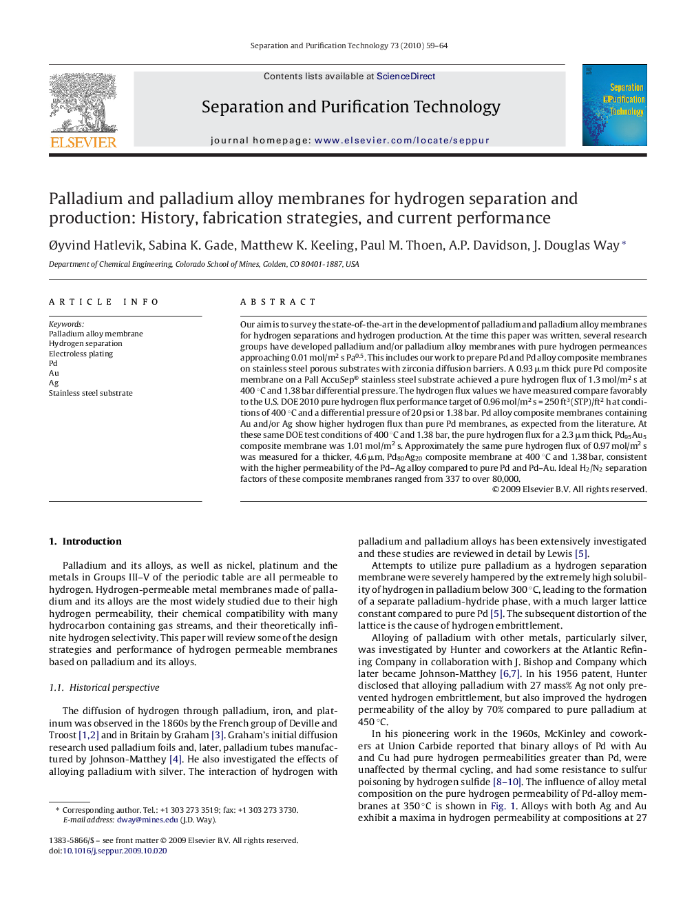 Palladium and palladium alloy membranes for hydrogen separation and production: History, fabrication strategies, and current performance