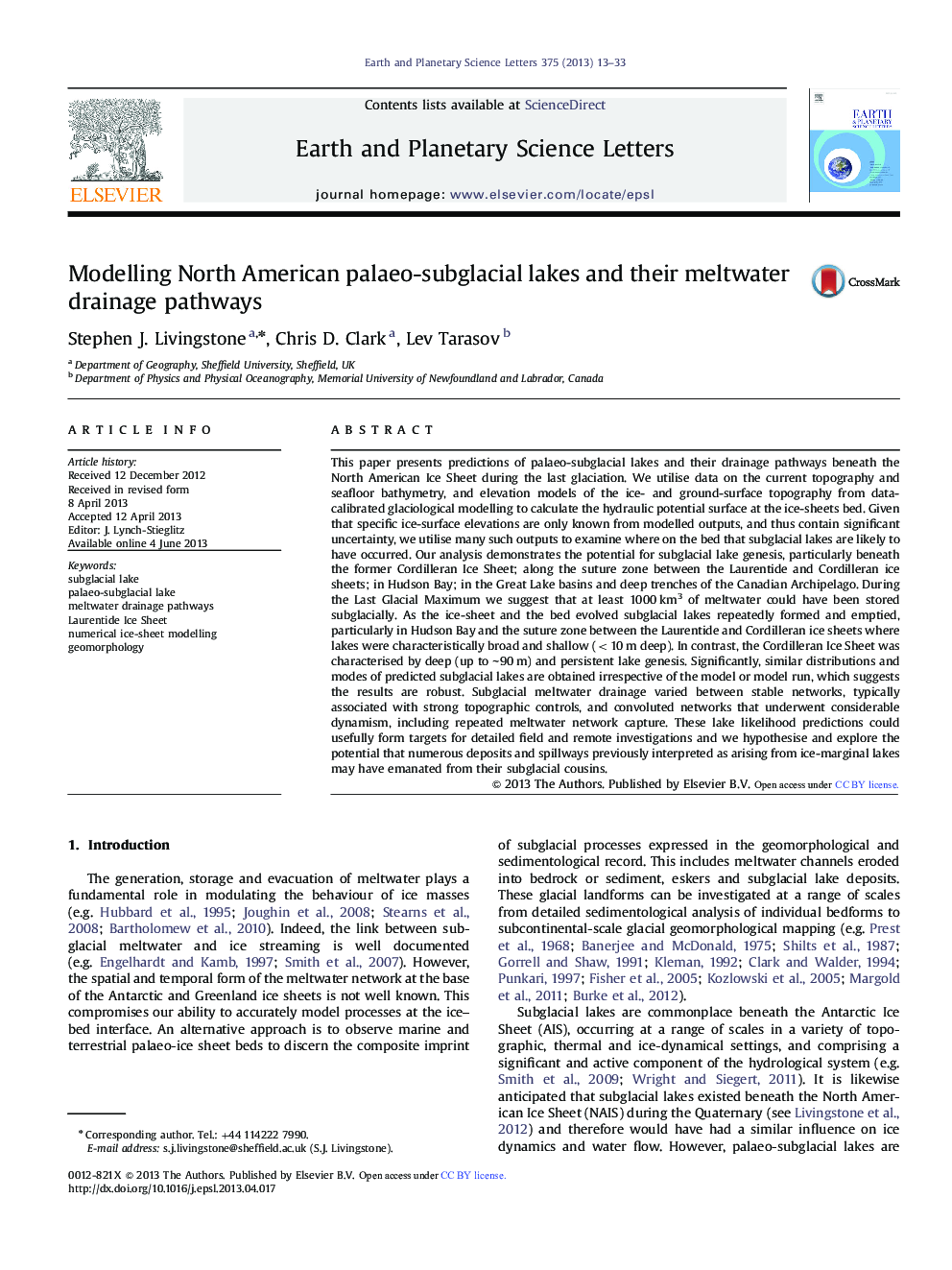 Modelling North American palaeo-subglacial lakes and their meltwater drainage pathways