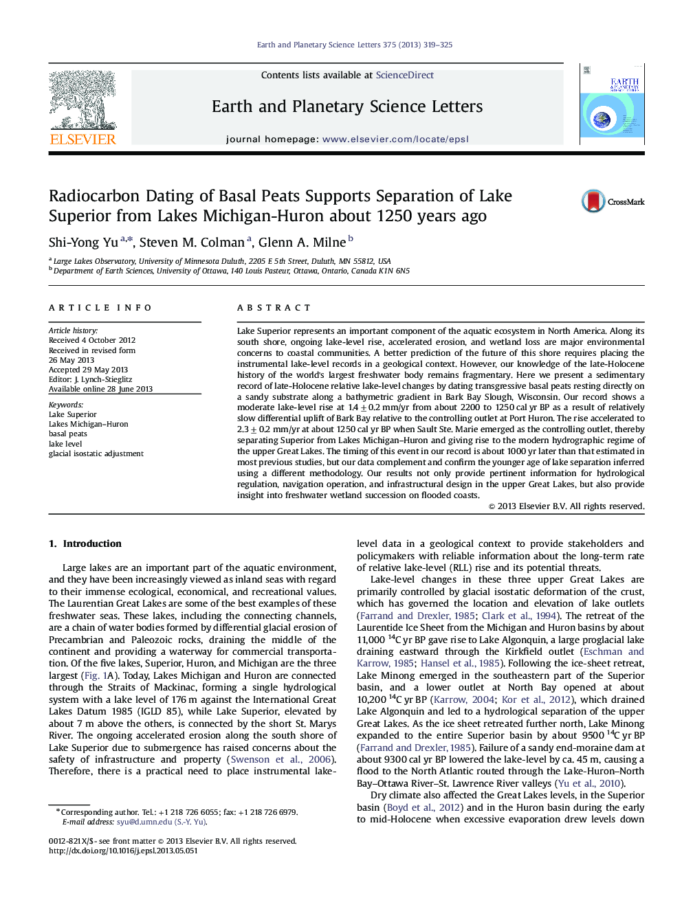 Radiocarbon Dating of Basal Peats Supports Separation of Lake Superior from Lakes Michigan-Huron about 1250 years ago