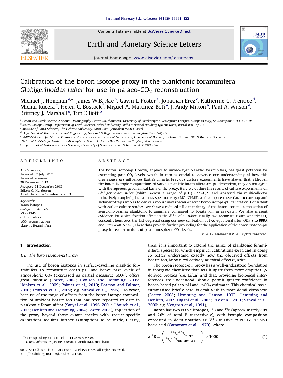 Calibration of the boron isotope proxy in the planktonic foraminifera Globigerinoides ruber for use in palaeo-CO2 reconstruction