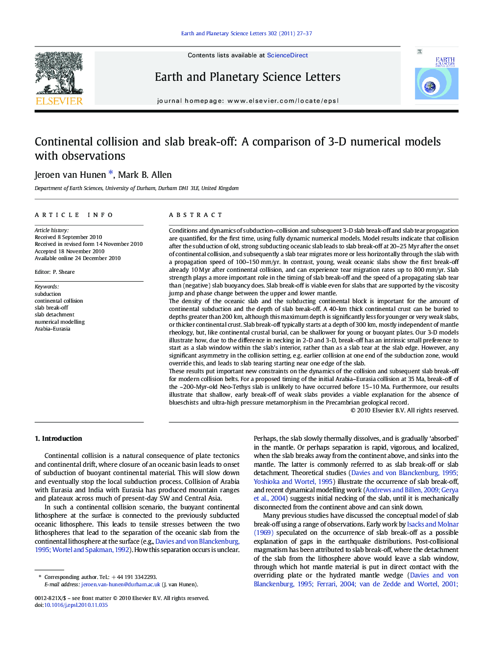 Continental collision and slab break-off: A comparison of 3-D numerical models with observations