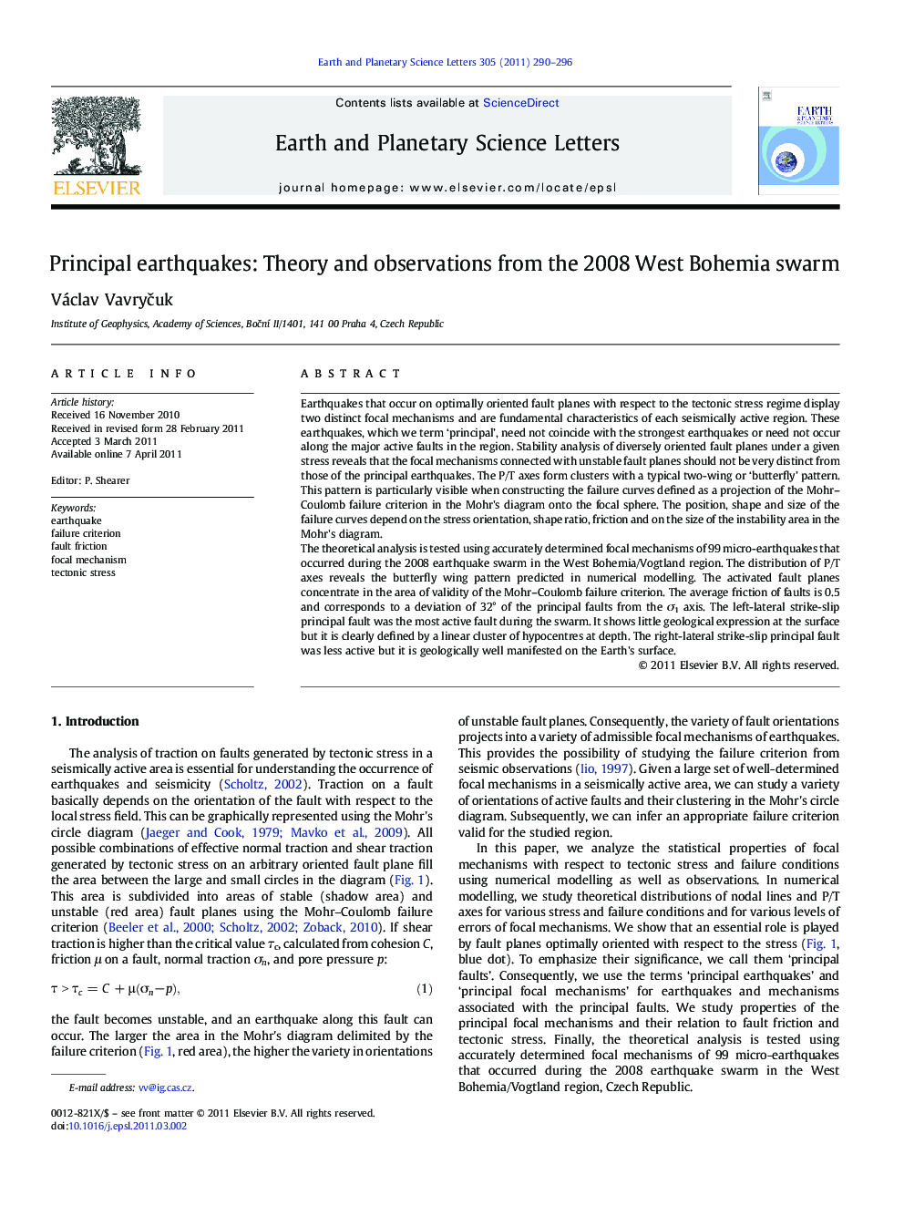 Principal earthquakes: Theory and observations from the 2008 West Bohemia swarm