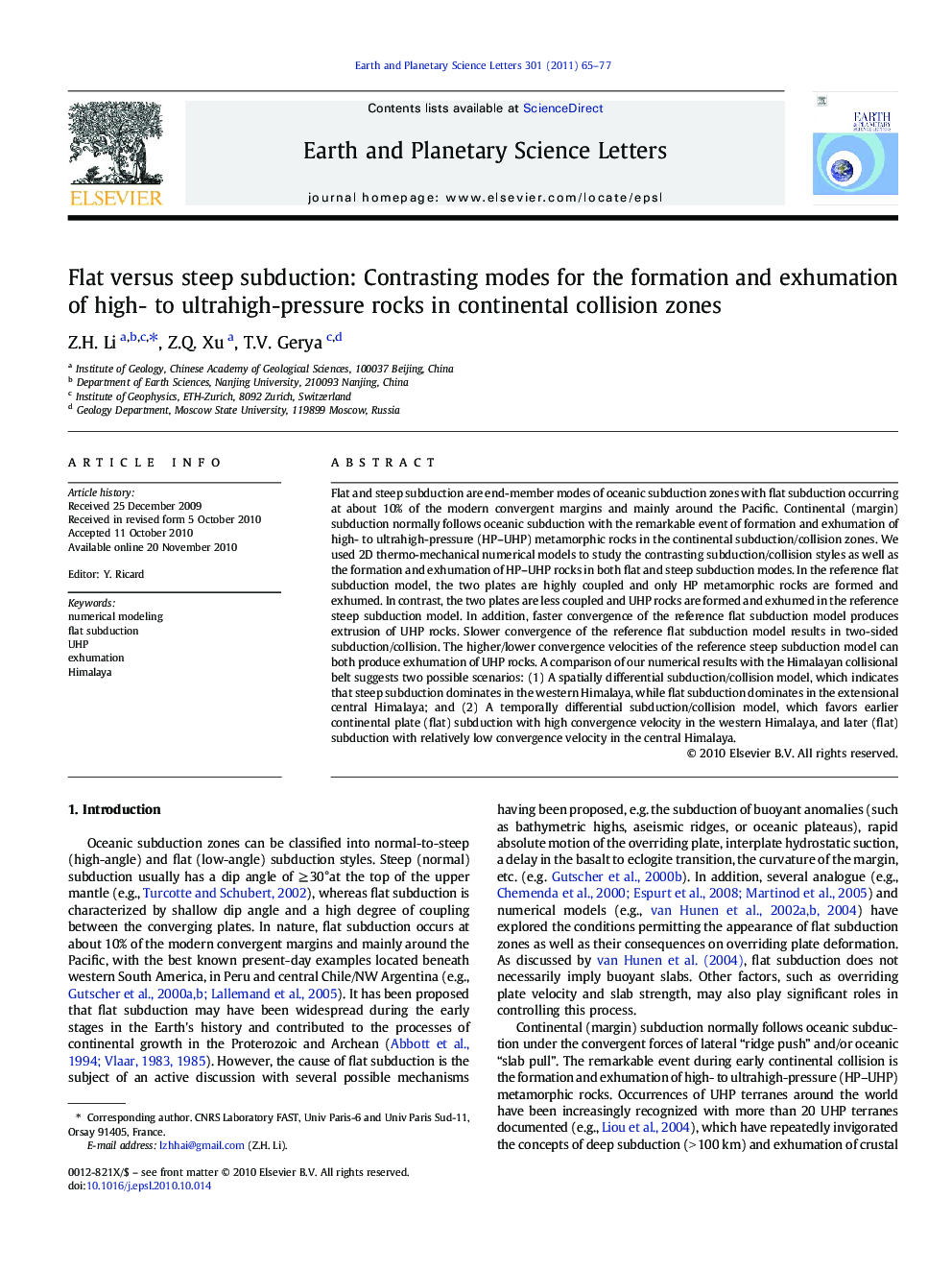 Flat versus steep subduction: Contrasting modes for the formation and exhumation of high- to ultrahigh-pressure rocks in continental collision zones