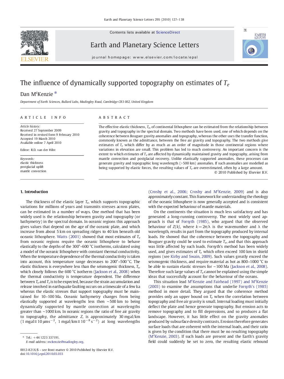 The influence of dynamically supported topography on estimates of Te