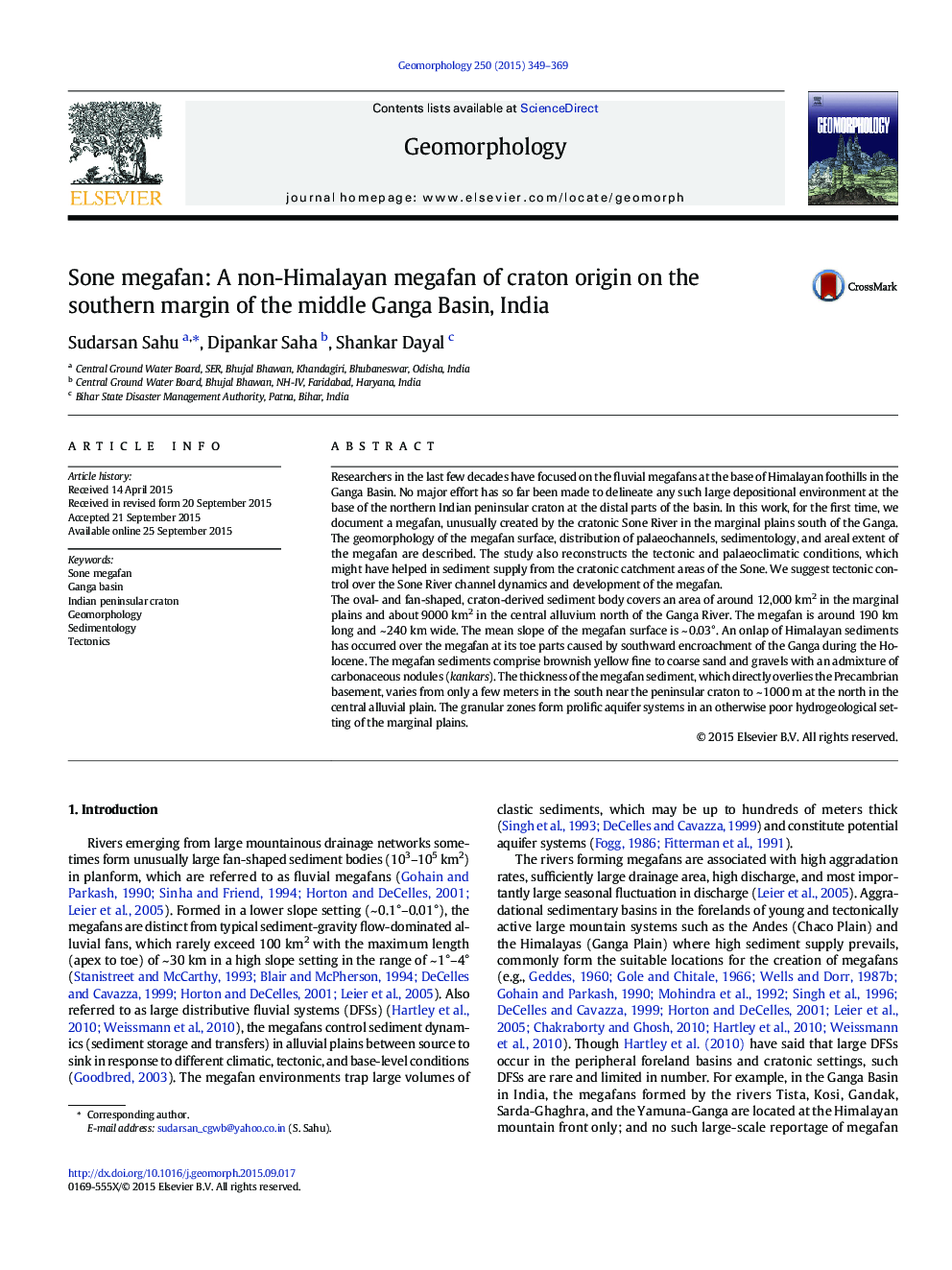 Sone megafan: A non-Himalayan megafan of craton origin on the southern margin of the middle Ganga Basin, India