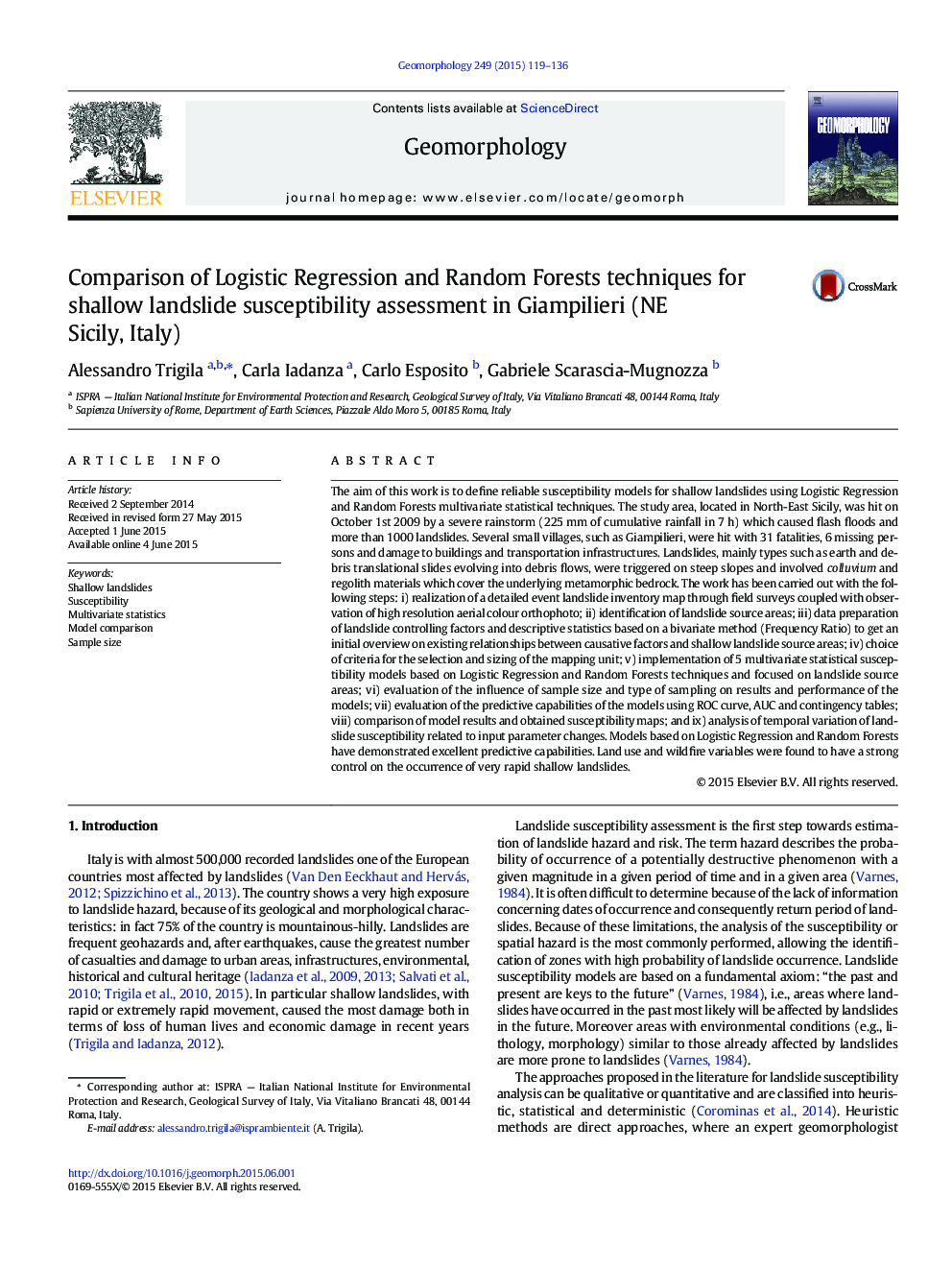 Comparison of Logistic Regression and Random Forests techniques for shallow landslide susceptibility assessment in Giampilieri (NE Sicily, Italy)