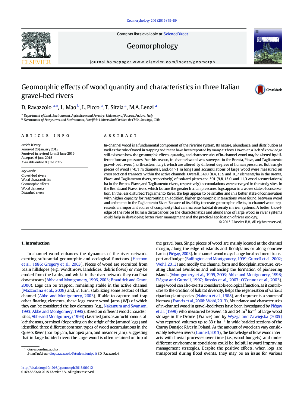 Geomorphic effects of wood quantity and characteristics in three Italian gravel-bed rivers