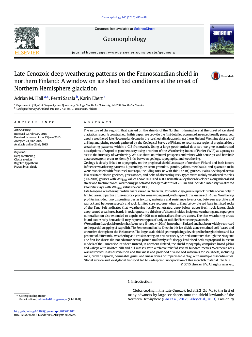 Late Cenozoic deep weathering patterns on the Fennoscandian shield in northern Finland: A window on ice sheet bed conditions at the onset of Northern Hemisphere glaciation