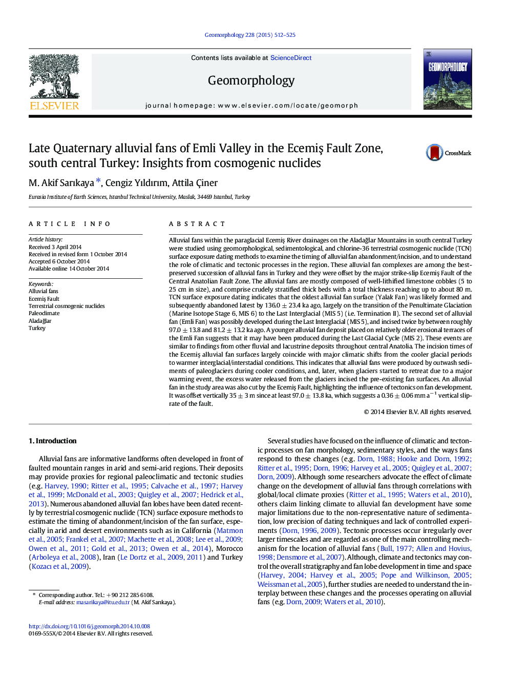 Late Quaternary alluvial fans of Emli Valley in the EcemiÅ Fault Zone, south central Turkey: Insights from cosmogenic nuclides