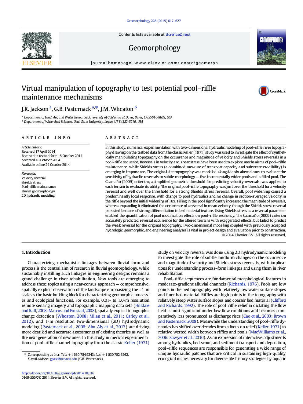 Virtual manipulation of topography to test potential pool-riffle maintenance mechanisms