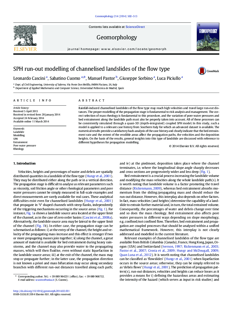 SPH run-out modelling of channelised landslides of the flow type