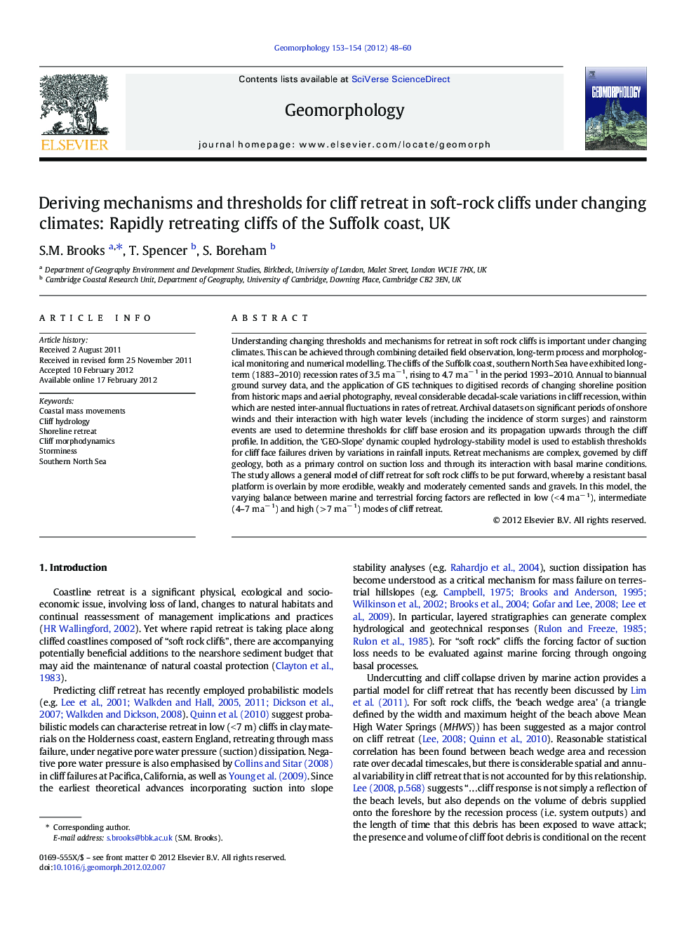 Deriving mechanisms and thresholds for cliff retreat in soft-rock cliffs under changing climates: Rapidly retreating cliffs of the Suffolk coast, UK