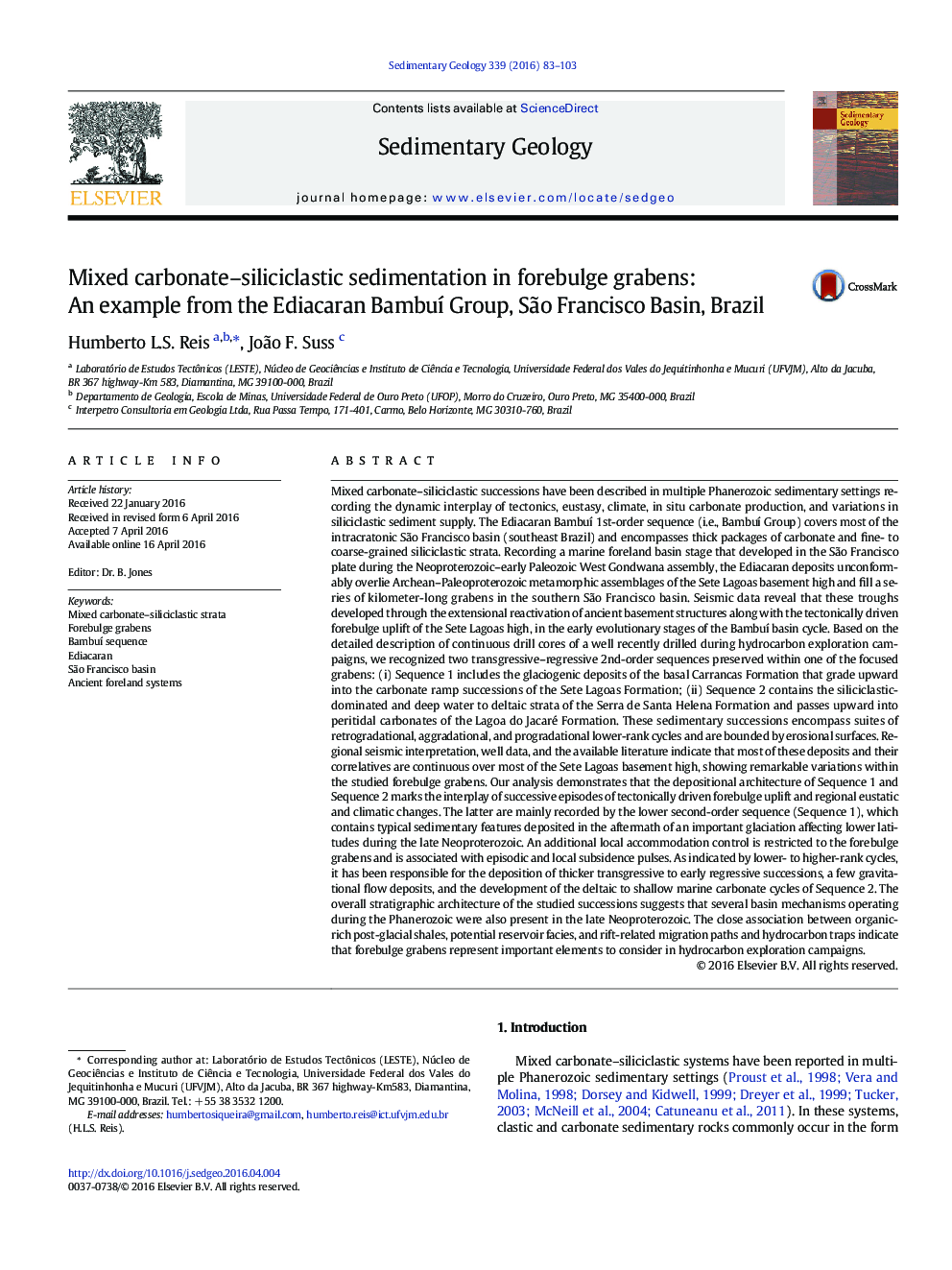 Mixed carbonate-siliciclastic sedimentation in forebulge grabens: An example from the Ediacaran BambuÃ­ Group, SÃ£o Francisco Basin, Brazil