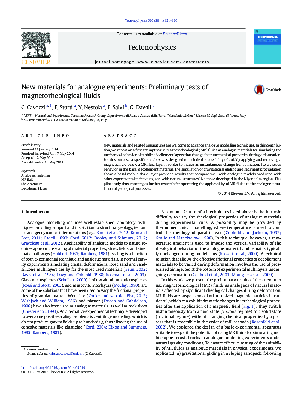 New materials for analogue experiments: Preliminary tests of magnetorheological fluids